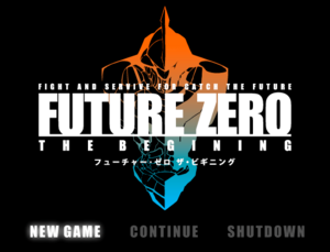FUTURE ZERO - THE BEGINING -のイメージ