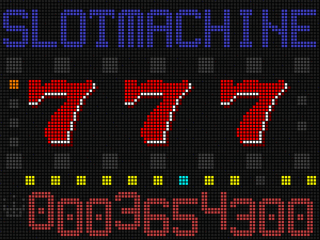 Slot Machineのゲーム画面「こんな感じの画面です。」