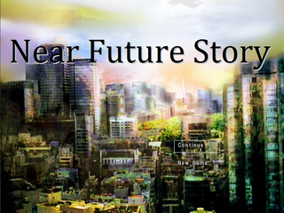 Near Future Storyのゲーム画面「タイトル画面」