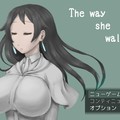 The way she walksのイメージ