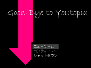 Good-Bye to Youtopiaのイメージ