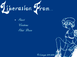 Liberation From...のゲーム画面「世界の滅びに向けて、長い戦いの物語の扉が開く……」