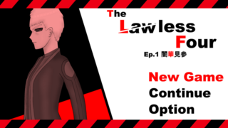 The Lawless Four Ep.1 闇華見参のゲーム画面「タイトル画面です。」