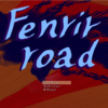 Fenrir road（体験版）