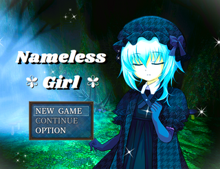 NAMELESS GIRL【新版】のゲーム画面「名前を持たない主人公」