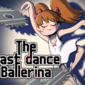 The Last dance Ballerinaのイメージ