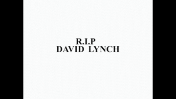 R.I.P DAVID LYNCH