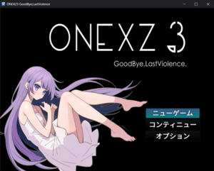 ONEXZ3 GoodBye,LastViolenceのイメージ