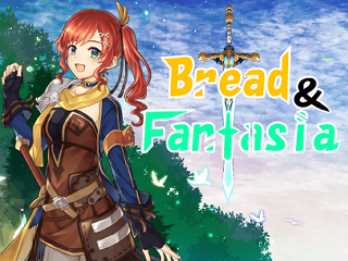 Bread&Fantasia［フリーゲーム夢現］スマホページ